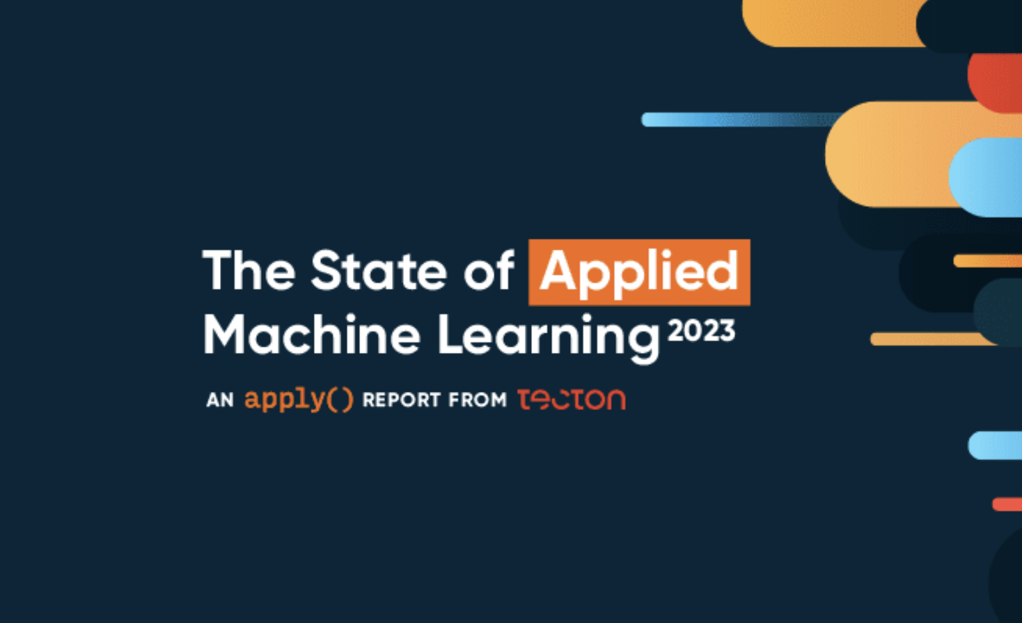 Tecton Releases Results Of St State Of Applied Machine Learning Survey